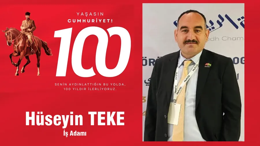 Hüseyin Teke Cumhuriyet Bayramı Mesajı