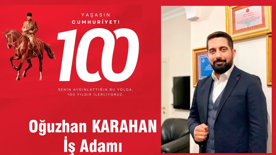 Oğuzhan Karahan Cumhuriyet Bayramı Mesajı