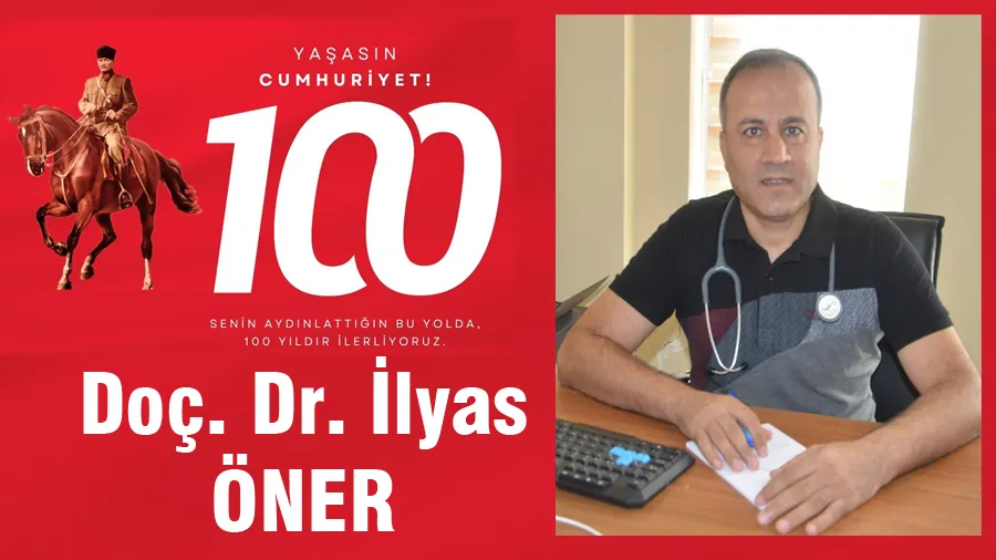 İlyas Öner Cumhuriyet Bayramı Mesajı