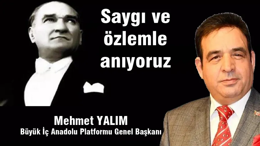 Mehmet Yalım 10 Kasım Mesajı