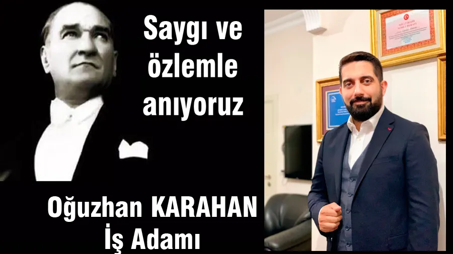 Oğuzhan Karahan 10 Kasım Mesajı