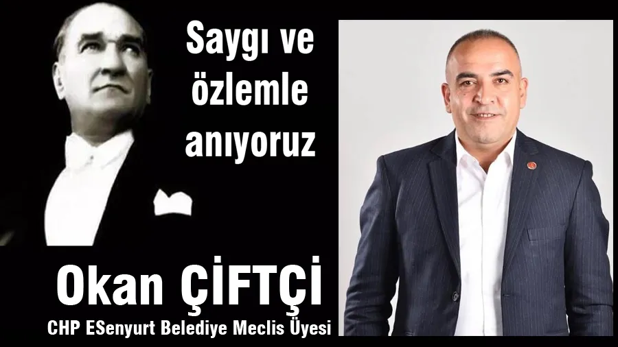 Okan Çiftçi 10 Kasım Mesajı