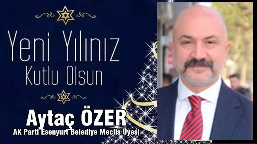 Aytaç Özer Yeni Yıl Kutlama İlanı