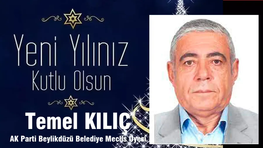 Temel Kılıç Yeni Yıl Kutlama İlanı