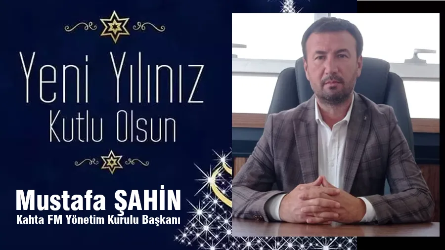 Mustafa Şahin Yeni Yıl Kutlama İlanı