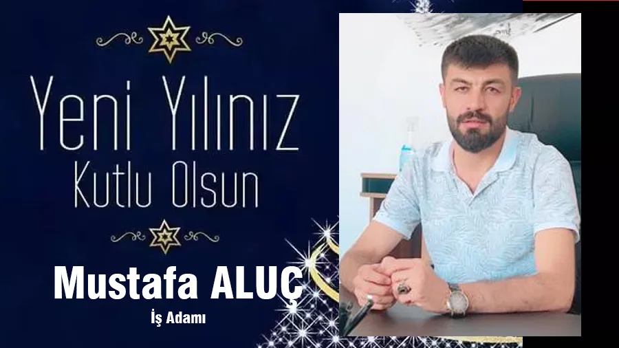 MustafaAluç Yeni Yıl Kutlama İlanı