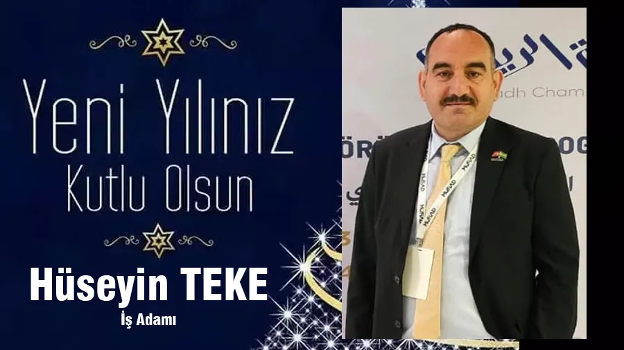 Hüseyin Teke Yeni Yıl Kutlama İlanı