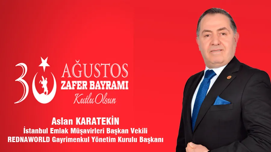 Aslan Karatekin 30 Ağustos Kutlama Mesajı