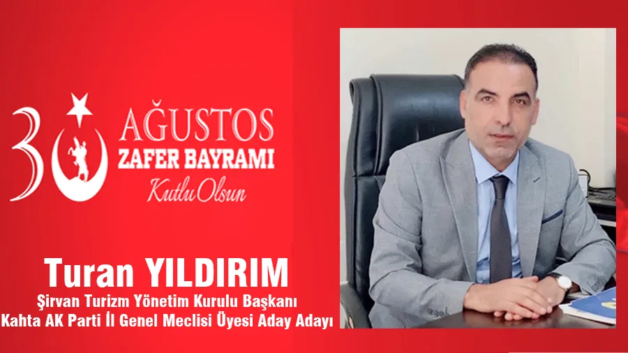 Turan Yıldırım 30 Ağustos Kutlama Mesajı