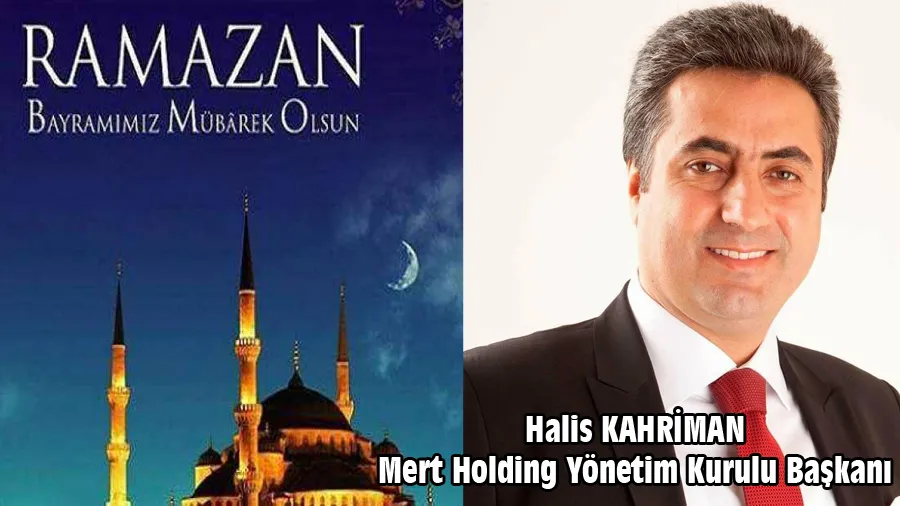 Halis Kahriman Ramazan Bayramı Kutlama Mesajı