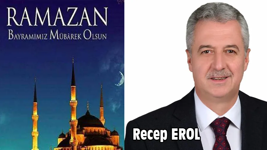 Recep Erol Ramazan Bayramı Kutlama Mesajı