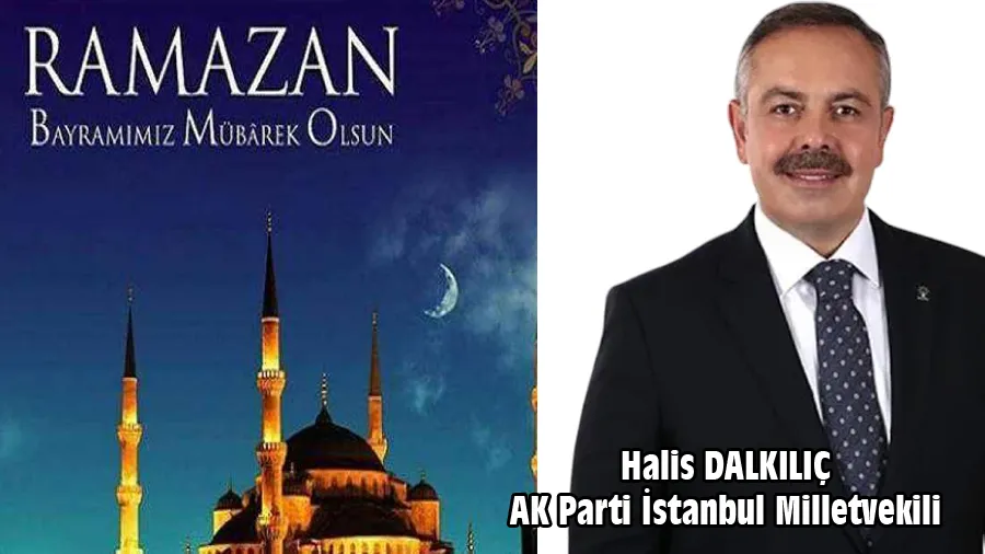 Halis Dalkılıç Ramazan Bayramı Kutlama Mesajı