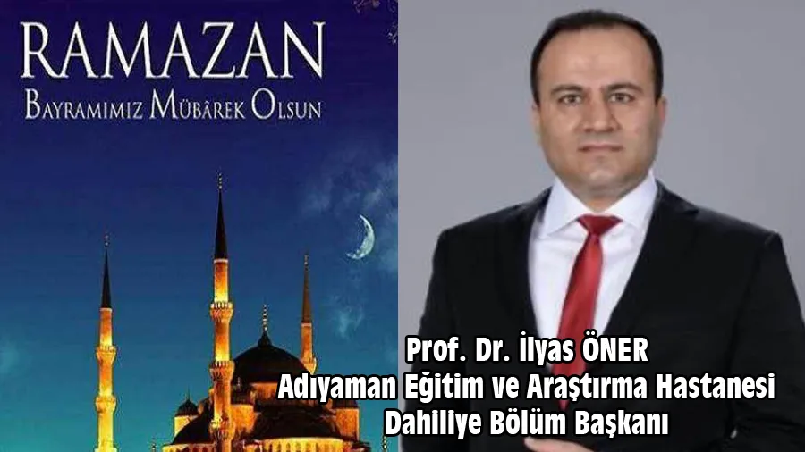 İlyas Öner Ramazan Bayramı Kutlama Mesajı